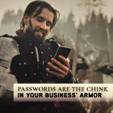 Passwords are your business's weakest link